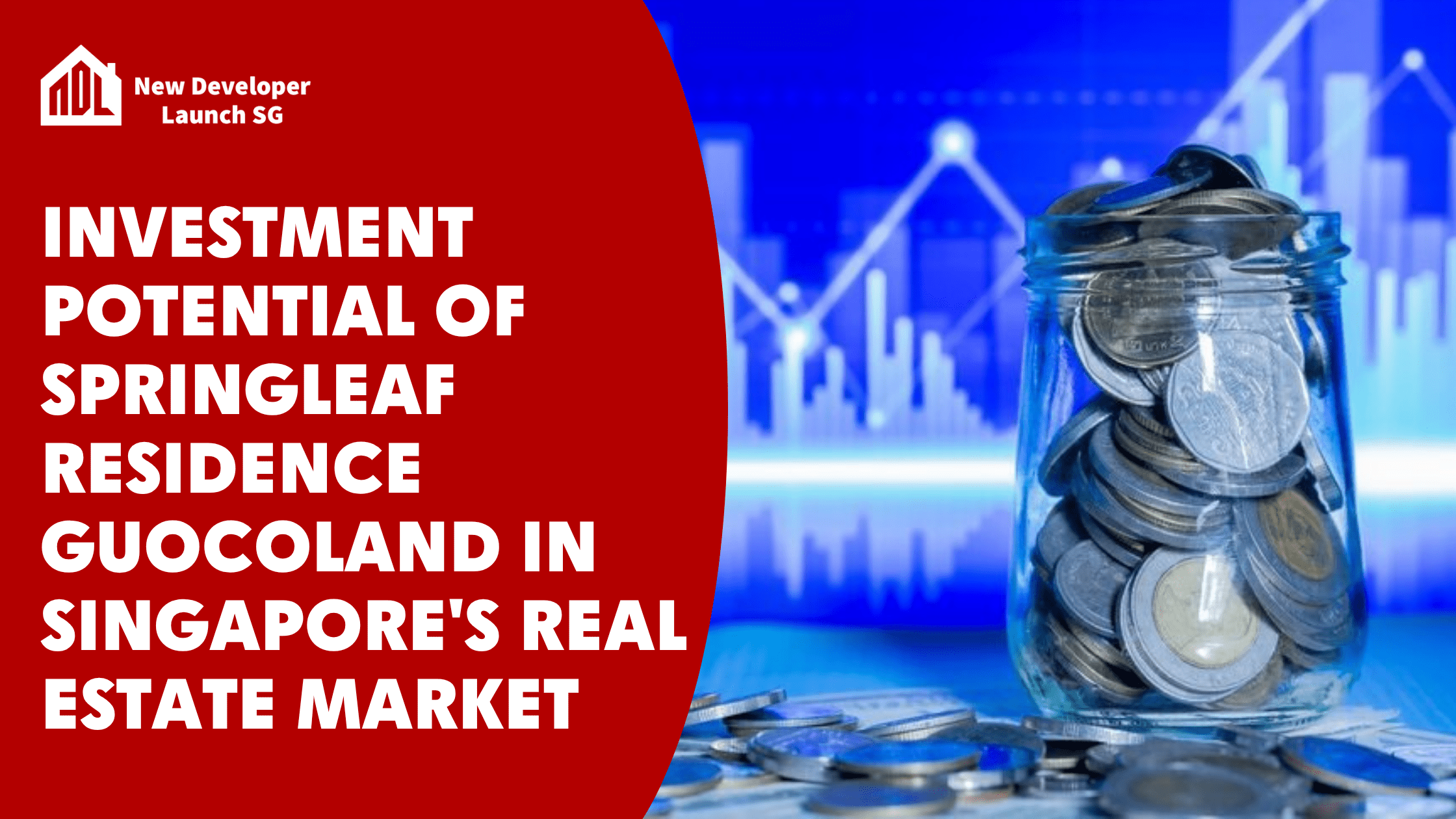 Investment Potential of Springleaf Residence GuocoLand in Singapore's ...